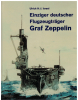 Einziger deutscher Flugzeugträger Graf Zeppelin (1 St.) Ulrich H.-J. Israel; Köhler